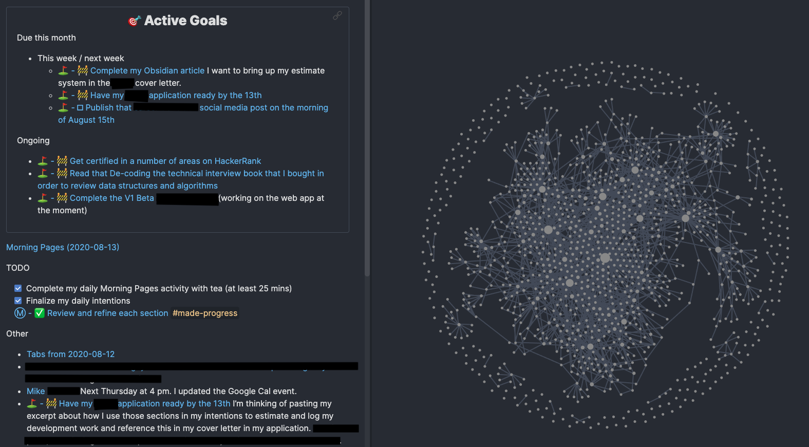 A two-column layout. The first column shows the author's active goals and todo list for the day. The second column shows a graph view of the author's Obsidian vault.